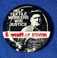 Vintage JP Stevens Textile Workers Union Boycott Pin Pinback Button Earlyl Old picture