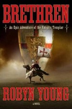 Brethren: An Epic Adventure of the Knights Templar - Hardcover - VERY GOOD picture