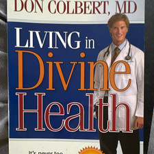 Don Colbert, MD Living in Divine Health Healthy Living Health & Fitness PB picture