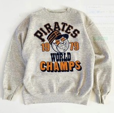 Vintage Pittsburgh Pirates 1979 World Champs baseball Sweatshirt Men Women picture