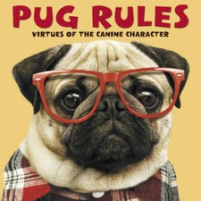 Pug Rules - Hardcover By Willow Creek Press - VERY GOOD picture
