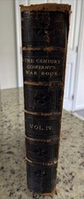 Antique 1888 The Century Company’s War Book Vol 4 Civil War Charleston Atlanta picture
