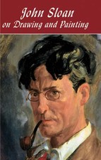 John Sloan on Drawing and Painting - Sloan, John - Good - See condition note... picture