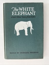 Vintage 1929 The White Elephant Tales India Georgene Faulkner Volland HC Book picture