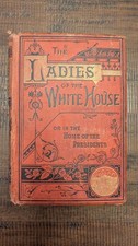 Antique Victorian 1881 Ladies of the White House Beautiful Red Cover picture