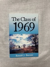 The Class of 1969 Book Cover by Ronald J. Bernier Memoir Inspiration picture