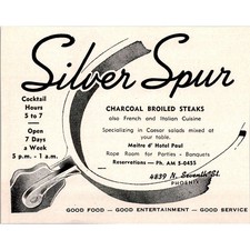 Silver Spur Charcoal Broiled Steaks Maire D' Hotel Paul 1955 AZ Ad SAK1-M19 picture