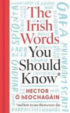 The Irish Words You Should Know: an..., Hector Ó Heocha picture