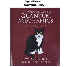 Introduction to Quantum Mechanics, David J. Griffiths 2018 picture