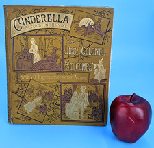 Antique 1882 CINDERELLA Retold in Rhyme Seccombe 1st Ed Warne Chromolithographs picture