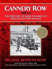 Cannery Row: The History of John Seinbeck's Old Ocean View Avenue [Paperback] .. picture
