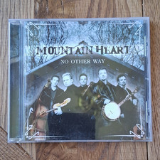 Mountain Heart No Other Way CD Album Bluegrass Skaggs Family Records 2000 picture