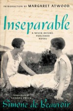 Inseparable: A Story of Youth - Hardcover By de Beauvoir, Simone - GOOD picture