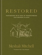 Restored: Partnering with God in Tr..., Meshali Mitchel picture