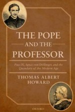 The Pope and the Professor: Pius IX, Ignaz von Dollinger, and the Quandary o... picture