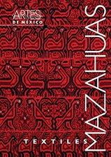 TEXTILES MAZAHUAS. ARTES DE MEXICO # 102 (BILINGUAL: By Elena Poniatowska NEW picture