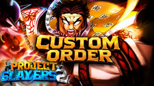 Slayers 2 Custom Request / Service | ( Dm Before Buying ) | Project Slayer 2 picture