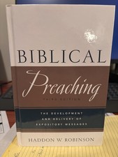 Biblical Preaching: The - Hardcover, by Haddon W. Robinson - Very Good picture