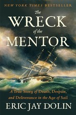 The Wreck of the Mentor: A True Story of Death, Despair, and Deliverance in the picture