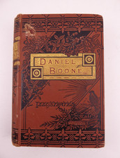 Antique Victorian Embossed Daniel Boone Illustrated Book 1883 picture