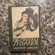 ARSENE LUPIN  -  Maurice Leblanc THE CRYSTAL STOPPER  / 1913 1st Edition,Netflix picture