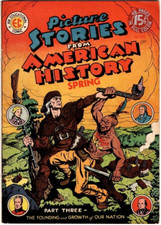 Picture Stories From American History, EC Comic, 1947, Issue #3, Very Fine picture