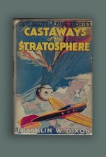 Castaways of Stratosphere Ted Scott Stories Franklin W. Dixon HC 1st Ed Book, DJ picture