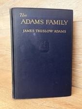 James Truslow Adams THE ADAMS FAMILY FIRST Edition 1st Printing, 1930 VTG HC picture