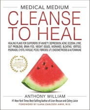 Medical Medium Cleanse to Heal, Anthony William picture