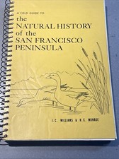 THE NATURAL HISTORY OF THE SAN FRANCISCO PENNISULA WILLIAM & MOORE 1967 picture