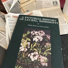 A Pictorial History of Laurel Mississippi - Jimmy Bass Nell Davis SIGNED History picture