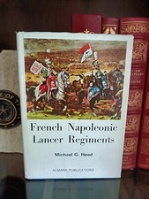 Almark_French Napoleonic Lancer Regiments_Michael Head_HCDJ_1st Edition_VeryGood picture