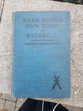 Babe Ruth’s Own Book Of Baseball 1928 1st/2nd print stated Rare Hc picture