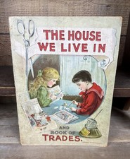 Antique 1902 Children’s Book The House We Live in & Book of Trades Color Lithos picture