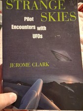 Strange Skies : Pilot Encounters with UFOs by Jerome Clark (2003, Uk-B Format... picture