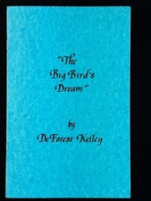 Star Trek's DeForest Kelley ~ The Big Bird's Dream - Signed 1st Edition 1977 picture