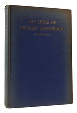 Herbert Kraus THE CRISIS OF GERMAN DEMOCRACY:  A Study of the Spirit of the Cons picture