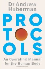 Protocols An Operating Manual for the Human Body by Andrew Huberman Premium Book picture