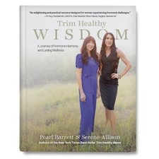 Trim Healthy Wisdom  A Journey of Hormone Harmony & Lasting Wellness by Barrett picture