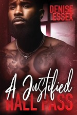 Denise Essex A Justified Hall Pass (Paperback) picture