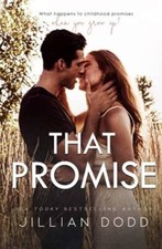 That Promise: A Small Town, Friends-to-Lovers Romance (That Boy) - GOOD picture