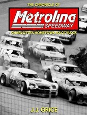 Metrolina Speedway Book 500 Pages Complete History picture
