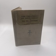 The Treatment Of Shortsight By Dr J. Hirschberg / 1912 HC picture