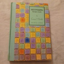 Dressmaking Made Easy - The McCall Company by Laura I. Baldt (1928) HC 1ST Edt picture