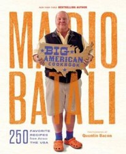 Mario Batali--Big American Cookbook: 250 Favorite Recipes from Across  - GOOD picture