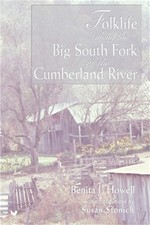Folklife Along the Big South Fork of the Cumberland River (Paperback or Softback picture