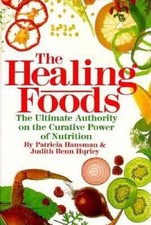 The Healing Foods: The Ultimate Authority on the Curative Power of Nu - GOOD picture