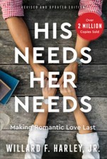 His Needs, Her Needs: Making Romantic Love Last - Hardcover - VERY GOOD picture