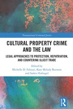 Cultural Property Crime and the Law (Transnational Criminal Justice) - picture