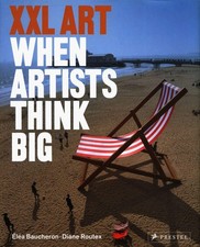 XXL Art: When Artists Think Big by Baucheron, Elea,Routex, Diane (hardcover) picture
